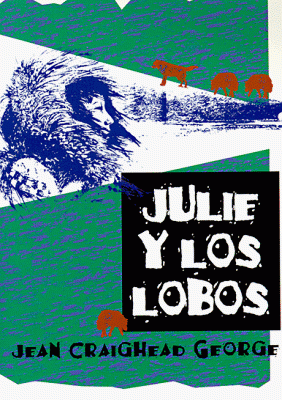Julie y los lobos (spanish edition)