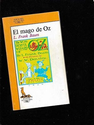 El mago de oz / the wizard of oz (spanish edition)