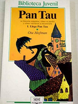 Pan tau i. llega pan tau
