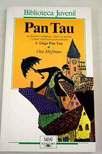 Pan tau i. llega pan tau