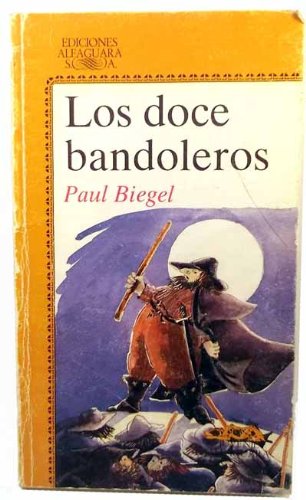 Doce bandoleros, los [paperback] by paperback