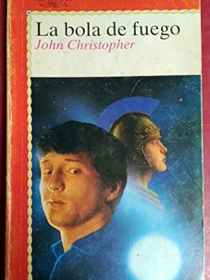 9788420439129_la-bola-de-fuego_front-1.jpg La bola de fuego