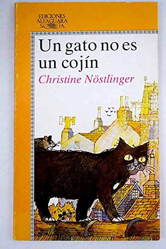 Un gato no es un cojin/a cat is not a cushion (spanish edition)