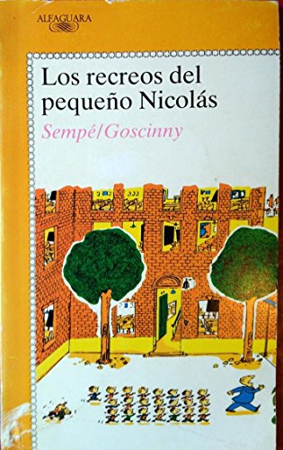 Los recreos del pequeno nicolas/little nocholas's amusements (spanish edition)