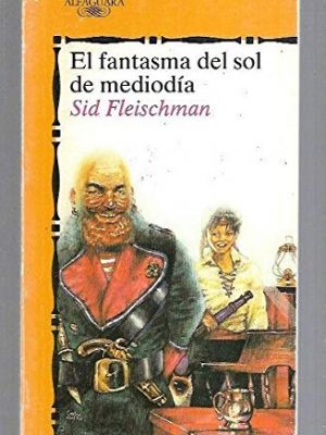 Fantasma del sol del mediodia, el