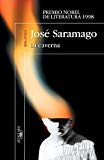 La caverna (biblioteca saramago) (spanish edition)