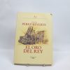 9788420442402_el-oro-del-rey_front-14.jpg El oro del rey