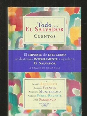 Todo para el salvador (spanish edition)