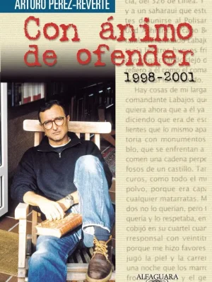 Con ánimo de ofender (1998-2001)