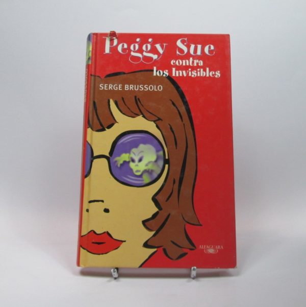Peggy sue contra los invisibles