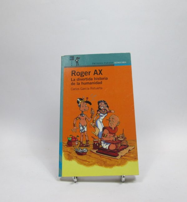 Roger ax. la divertida historia de la humanidad