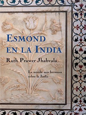 9788420443676_esmond-en-la-india-best-seller-best-sellers-spanish-edition_front-3.jpg Esmond en la india - best-seller (best-sellers) (spanish edition)