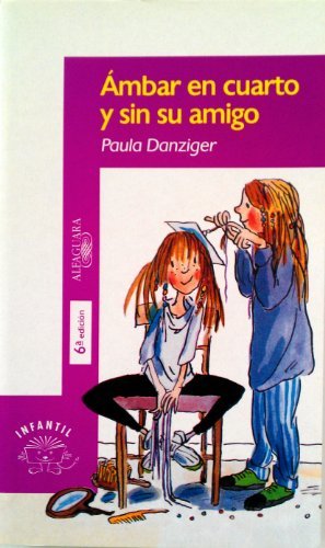 Ambar en cuarto y sin su amigo (spanish edition)