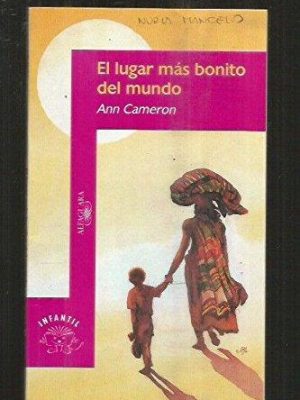 El lugar más bonito del mundo