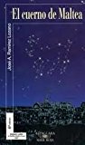 Cuerno de maltea, el [oct 06, 1999] ramirez lozano, jose antonio