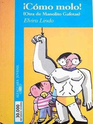 Cómo molo: (otra de manolito gafotas)