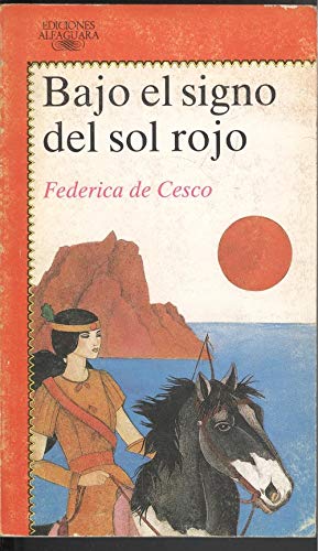 Bajo el signo del sol rojo