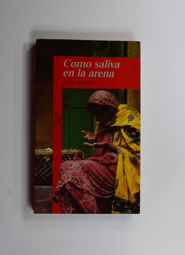 Como saliva en la arena