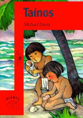 Tainos/morning girl (spanish edition)