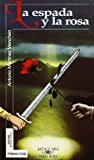 9788420447599_la-espada-y-la-rosa_front-9.jpg La espada y la rosa