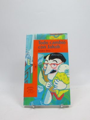 Todo cambió con jakob