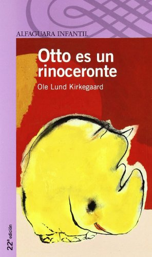 Otto es un rinoceronte (spanish edition)
