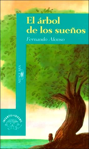 El arbol de los suenos (spanish edition)