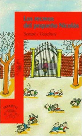 Los recreos del pequeno nicolas/ little nicholas at recess (osito/little bear) (spanish edition)