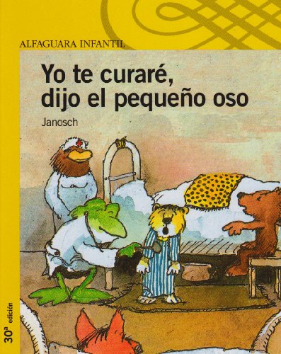 9788420448343_yo-te-curare-dijo-el-pequeno-oso-spanish-edition_front-2.jpg Yo te curare, dijo el pequeño oso (spanish edition)