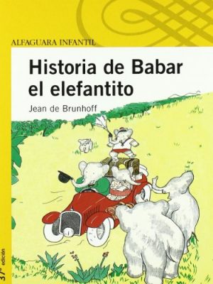 Historia de babar el elefantito (spanish edition)
