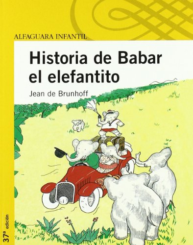 Historia de babar el elefantito (spanish edition)