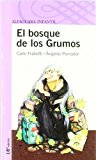 El bosque de los grumos (spanish edition)