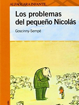 Los problemas del pequeño nicolas (spanish edition)