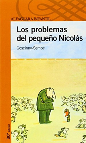 Los problemas del pequeño nicolas (spanish edition)