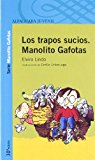 Los trapos sucios de manolito. (spanish edition)