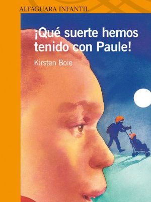 Que suerte hemos tenido con paule (spanish edition)