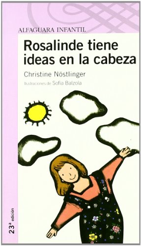 Rosalinde tiene ideas en la cabeza (spanish edition)