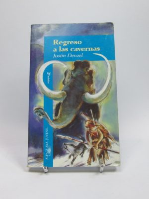 Regreso a las cavernas
