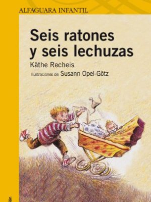 Seis ratones y seis lechuzas (spanish edition)