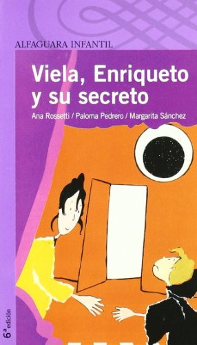 Viela, enriqueto y su secreto (spanish edition)
