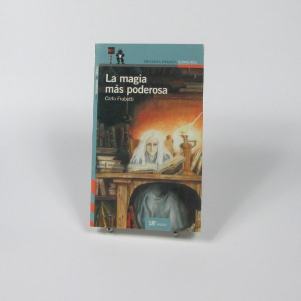 9788420464855_la-magia-mas-poderosa_front-5.jpg La magia más poderosa