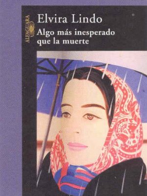 9788420465425_algo-mas-inesperado-que-la-muerte_front-3.jpg Algo mas inesperado que la muerte