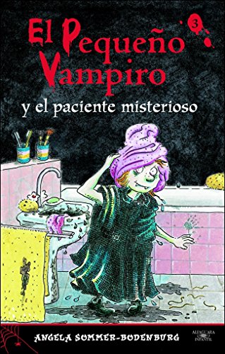 El pequeño vampiro y el paciente miesterioso, (cl. pv. nº 3) (spanish edition)