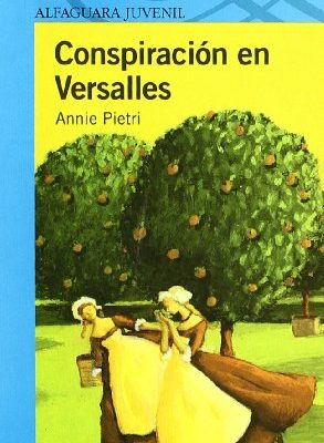 9788420467139_conspiracion-en-versalles-spanish-edition_front-3.jpg Conspiracion en versalles (spanish edition)