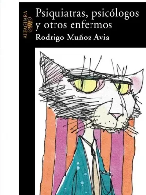 Psiquiatras, psicólogos y otros enfermos