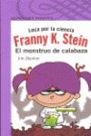 Franny k. stein. el monstruo de calabaza nr+ (spanish edition)