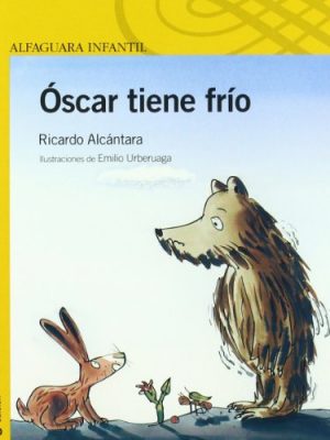 9788420468518_oscar-tiene-frio-amarilla-spanish-edition_front-3.jpg Oscar tiene frio (amarilla) (spanish edition)