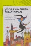 Por que hay brujas en las veletas ? -nd-