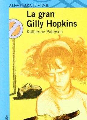 La gran gilly hopkins (spanish edition)