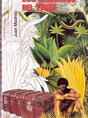 Los senderos del tigre (spanish edition)